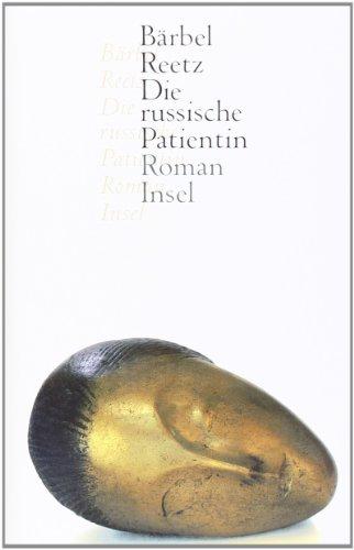 Die russische Patientin: Roman