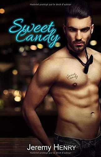 Sweet Candy: L'intégrale (Beaucourt, Band 6)