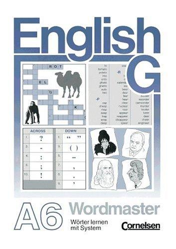 English G, Ausgabe A, Wordmaster: Sekundarstufe I. 10. Schuljahr Gymnasien. Wörter lernen mit System. Tips und Tricks, Übungen, Rätsel und Spiele, Wiederholungen