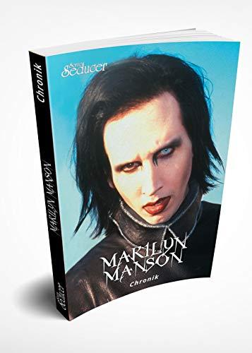 Marilyn Manson Chronik (Update)