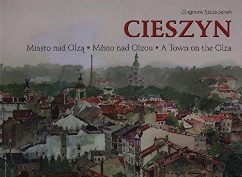 Cieszyn Miasto nad Olzą