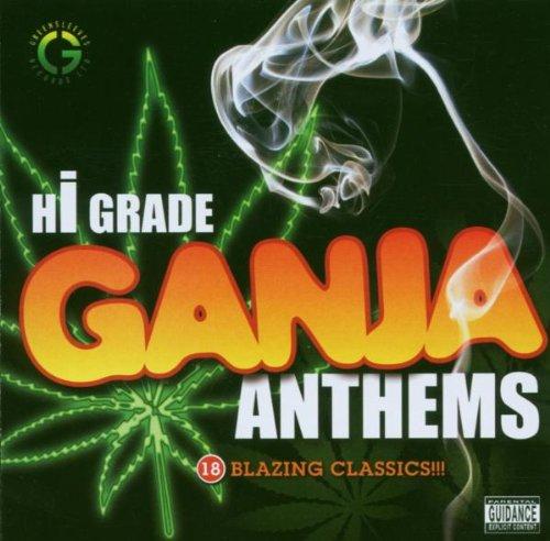 Hi Grade Ganja Anthems 1