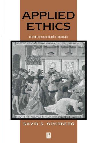 Applied Ethics: A Non-Consequentialist approach