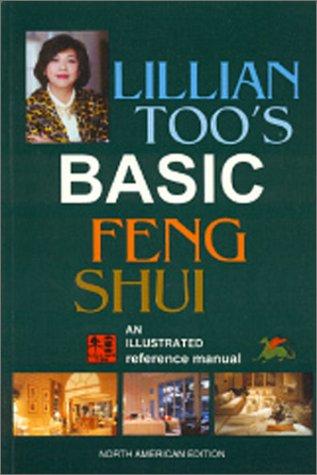 Lillian Too's Basic Feng Shui: North American Edition