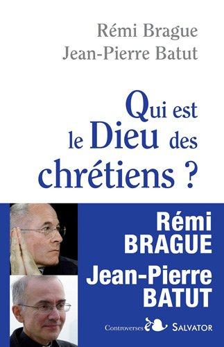 Qui est le Dieu des chrétiens ?