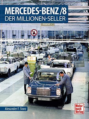 Mercedes-Benz/8: Der Millionen-Seller