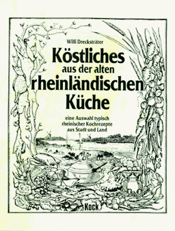 Köstliches aus der alten rheinländischen Küche