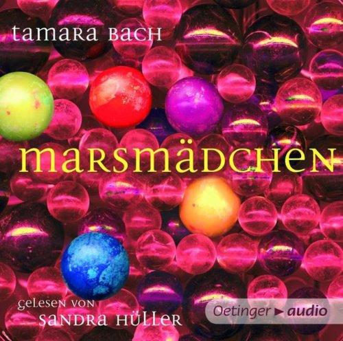 Marsmädchen (4 CD): Ungekürzte Lesung