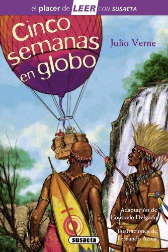 Cinco semanas en globo (El placer de LEER con Susaeta - nivel 4)