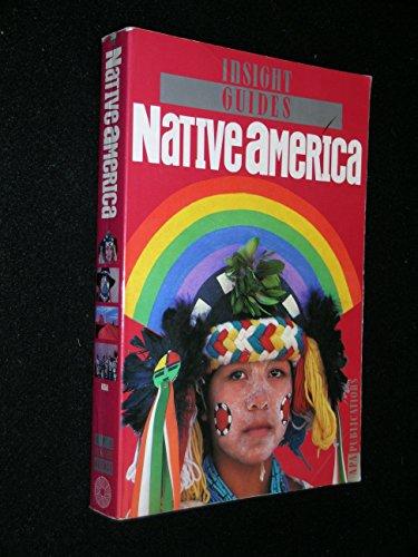 Native America Insight Guide (Insight Guides)