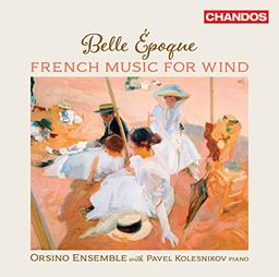 Belle Epoque - French Music for Wind