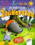 Die Suche nach dem Zauberstab. CD- ROM für Windows 3.1x/95/98. Spielend für die Grundschule lernen