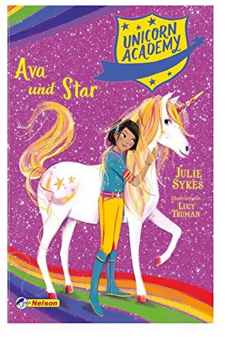 Unicorn Academy #3: Ava und Star: Mit toller Glitzer-Folie auf dem Cover