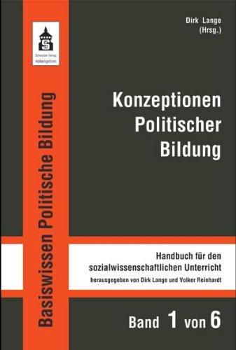 Konzeptionen Politischer Bildung: Handbuch für den sozialwissenschaftlichen Unterricht