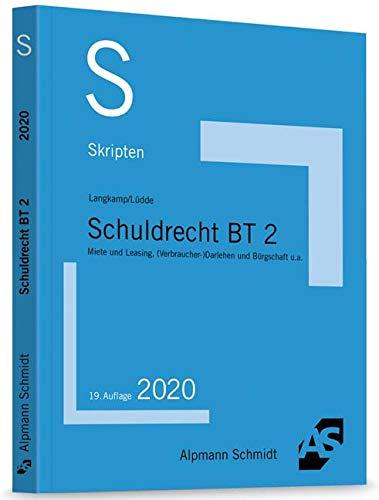 Skript Schuldrecht BT 2: Miete, Leasing, (Verbraucher-)Darlehen, Bürgschaft u.a.