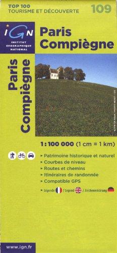 Paris - Compiegne 1 : 100 000: Patrimoine historique et naturel / Courbes de niveau / Routes et chemins / Itinéraires de randonnée / Compatible GPS