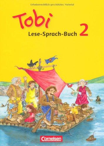 Tobi 2: 2. Schuljahr - Lese-Sprachbuch