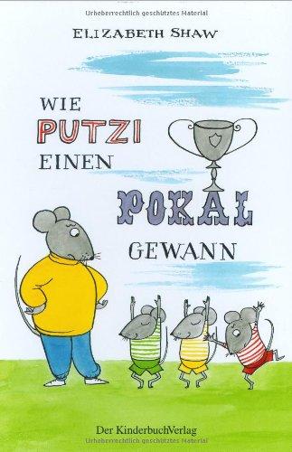 Wie Putzi einen Pokal gewann