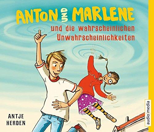 Anton und Marlene und die wahrscheinlichen Unwahrscheinlichkeiten