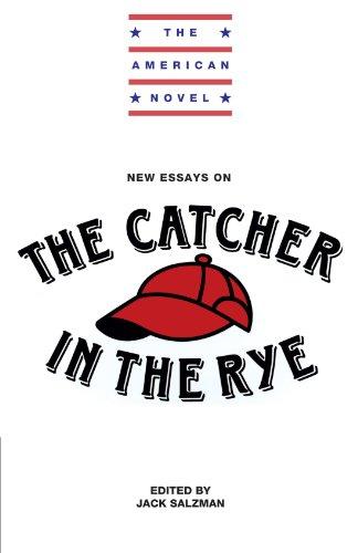 New Essays on the Catcher in the Rye (The American Novel)