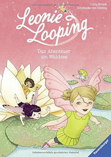 Leonie Looping, Band 2: Das Abenteuer am Waldsee (Erstleser)