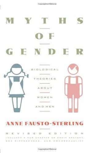 Myths Of Gender: Biological Theories About Men and Women