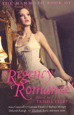 Mammoth Book of Regency Romance (Mammoth Books)