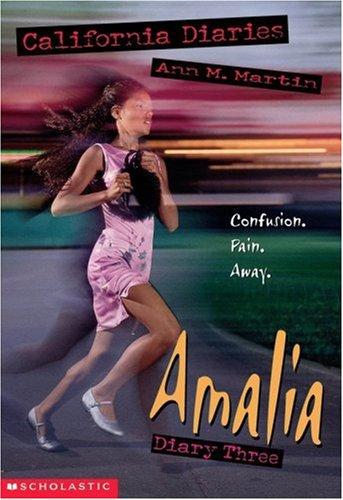 Amalia, Diary Three (California Diaries)