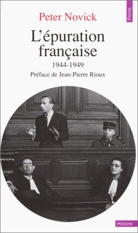 L'Epuration française : 1944-1949