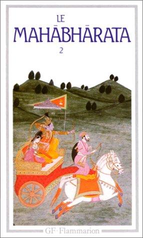 Le Mahabharata. Vol. 2