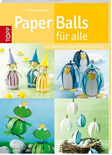 Paper Balls für alle: Die schönsten Ideen für Groß & Klein