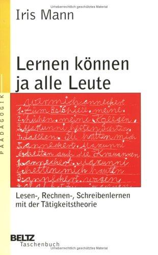 Lernen können ja alle Leute (Beltz Taschenbuch)