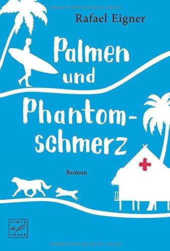 Palmen und Phantomschmerz