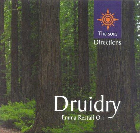 Druidry: Thorsons 1st Directions (Thorsons First Directions)