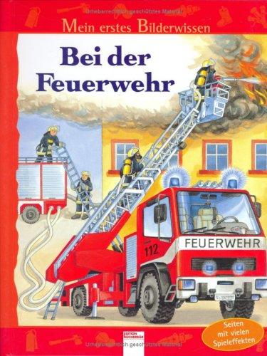 Bei der Feuerwehr