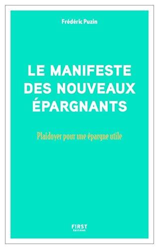 Le manifeste des nouveaux épargnants : plaidoyer pour une épargne utile