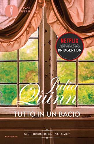 Tutto in un bacio. Serie Bridgerton (Vol. 7) (Oscar bestsellers flame)