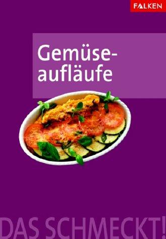 Gemüseaufläufe