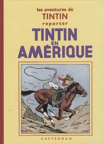 Les aventures de Tintin. Tintin en Amérique