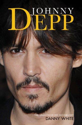 Johnny Depp: The Unauthorized Biography