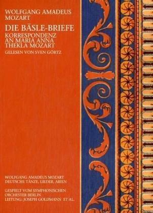 Die Bäsle-Briefe: Wolfgang Amadeus Mozart: Korrespondenz an Maria Anna Thekla Mozart. Hörbuch gelesen von Sven Görtz: Hörbuch und Musik-CD