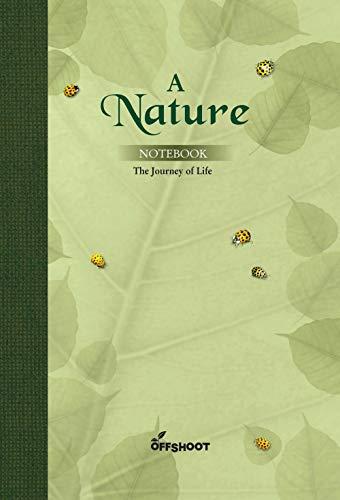 A Nature Notebook: The Journey Of Life (Forever Notebooks)