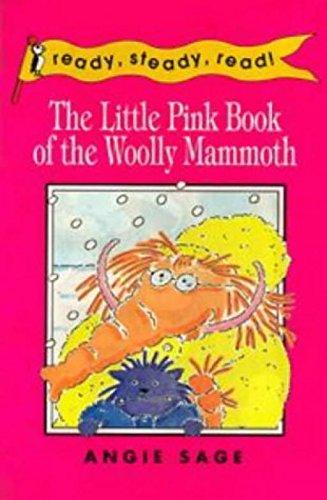 The Little Pink Book of the Woolly Mammoth (Ready Steady Read)