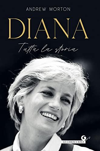 Diana: Tutta la storia (Le chiocciole)