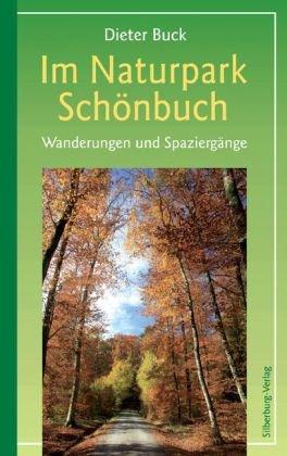 Im Naturpark Schönbuch: Wanderungen und Spaziergänge zwischen Tübingen, Böblingen und Herrenberg