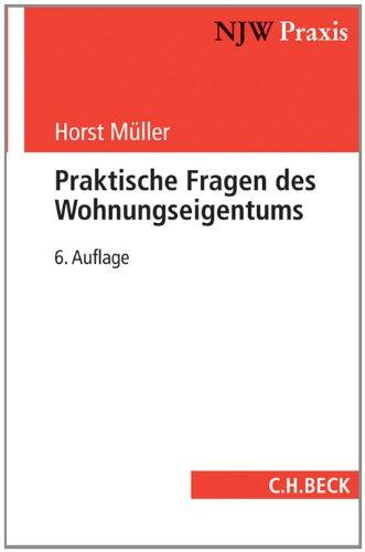 Praktische Fragen des Wohnungseigentums