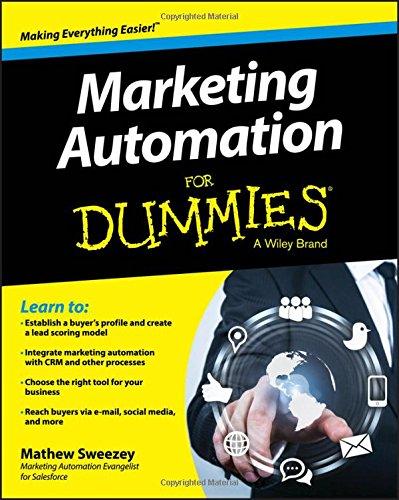 Marketing Automation For Dummies (For Dummies Series)