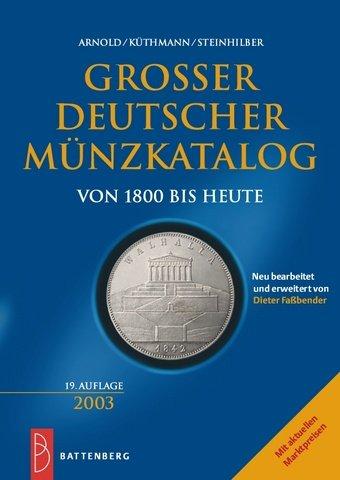 Großer deutscher Münzkatalog 2003