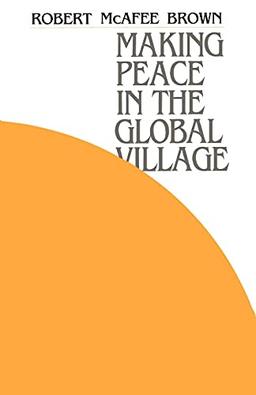 Making Peace in the Global Village