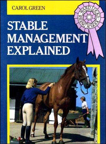 Stable Management Explained (Ward Lock's Riding School)